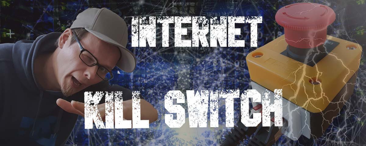 Internet Kill Switch by flazer